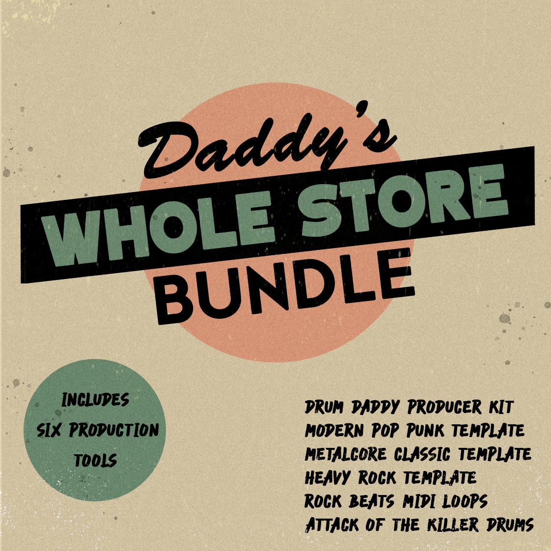 Daddy's Whole Store Bundle