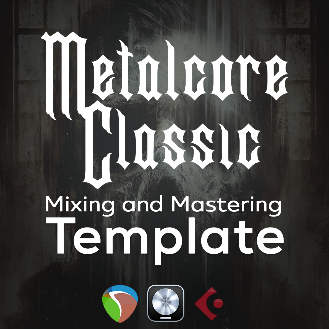 Metalcore Classic Mixing + Mastering DAW Template